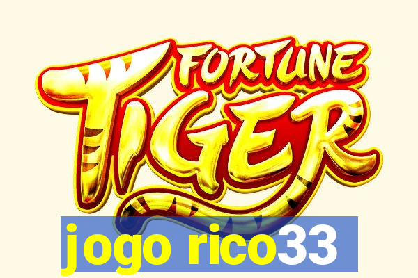 jogo rico33