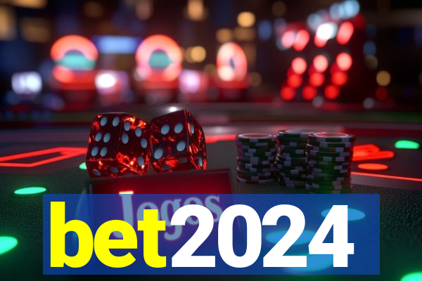 bet2024