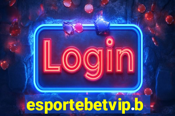 esportebetvip.bet