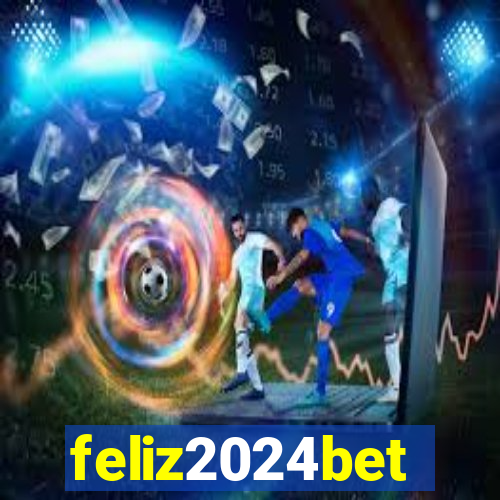 feliz2024bet