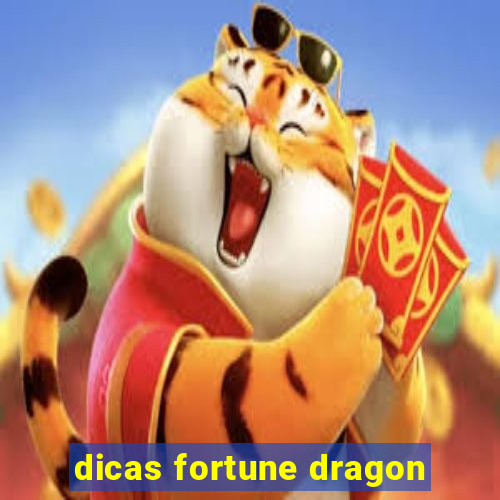 dicas fortune dragon