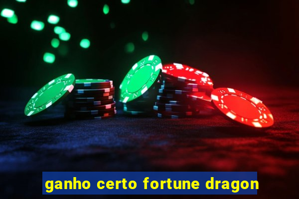 ganho certo fortune dragon