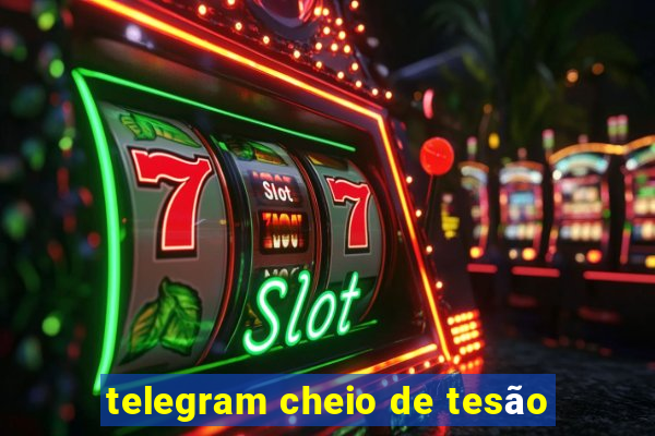 telegram cheio de tesão