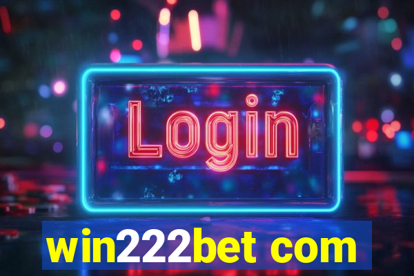 win222bet com