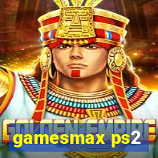 gamesmax ps2