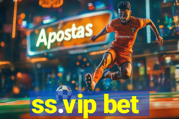 ss.vip bet