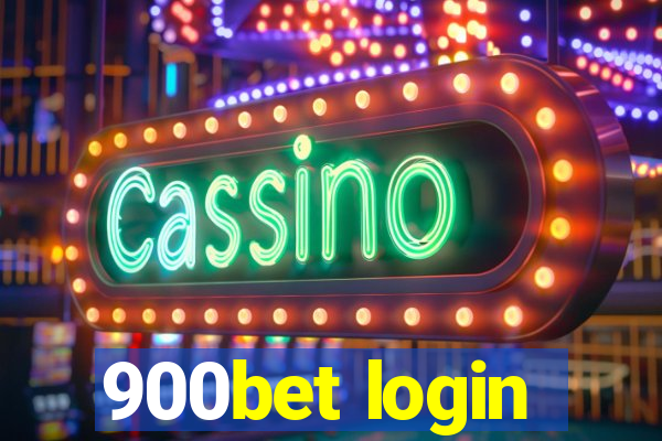 900bet login