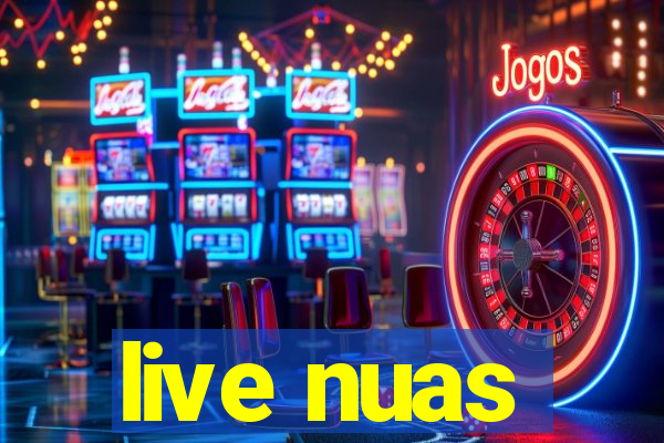 live nuas