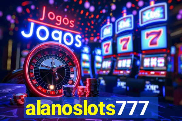 alanoslots777