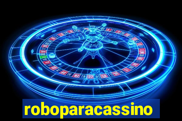 roboparacassino