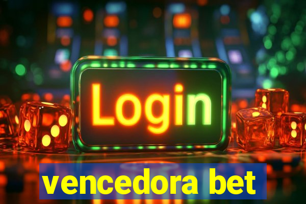 vencedora bet