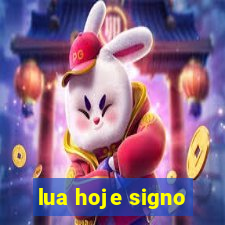 lua hoje signo