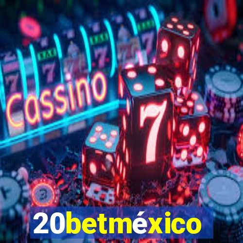 20betméxico