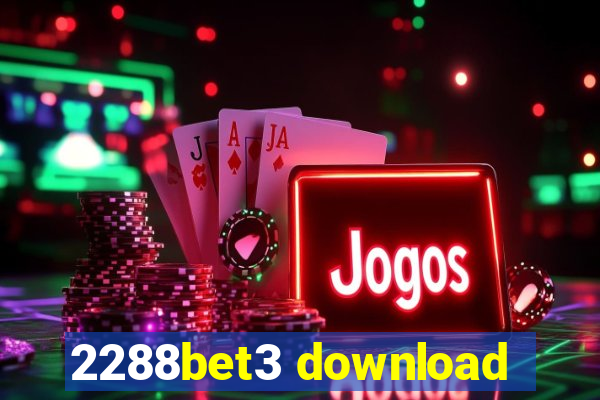 2288bet3 download