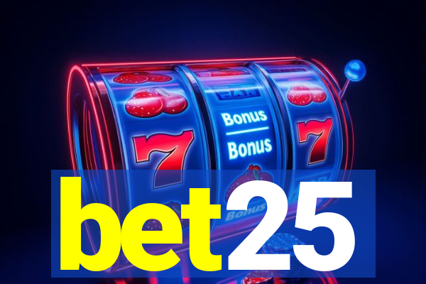 bet25