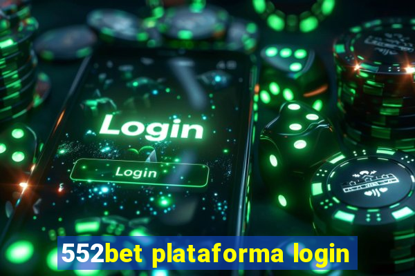 552bet plataforma login