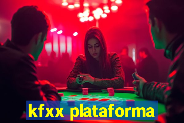 kfxx plataforma