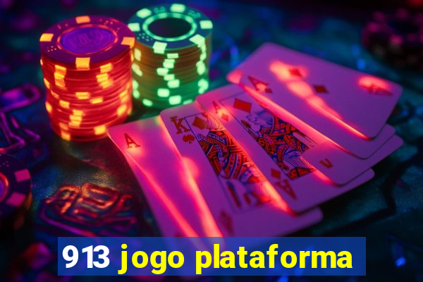 913 jogo plataforma