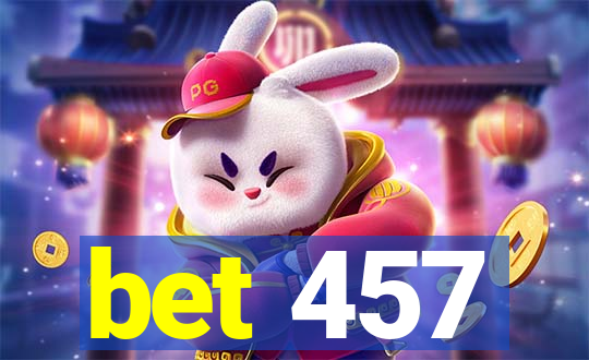 bet 457