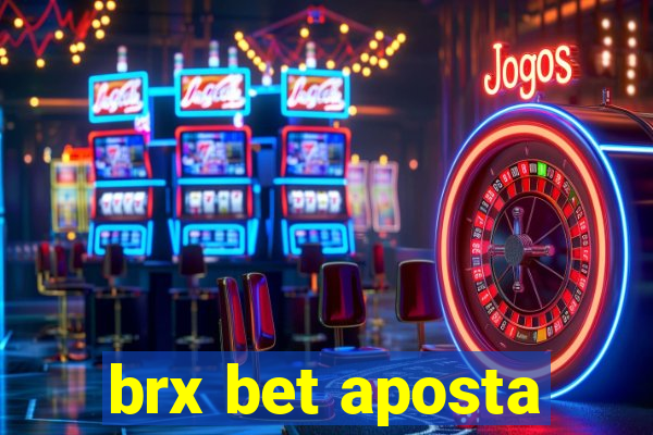 brx bet aposta