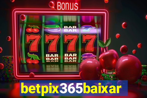 betpix365baixar