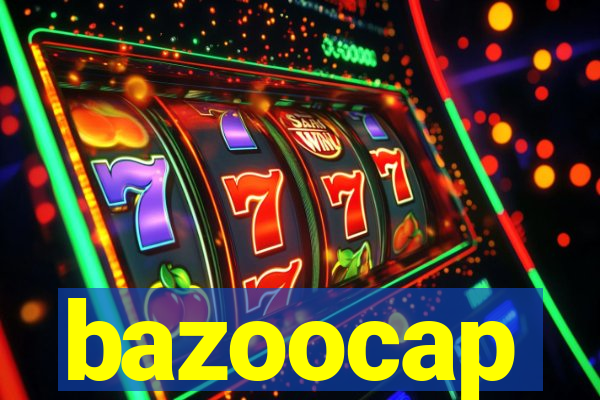 bazoocap