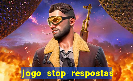 jogo stop respostas de a a z