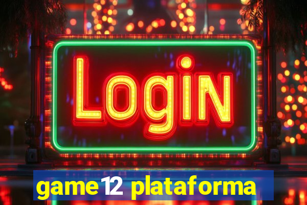 game12 plataforma