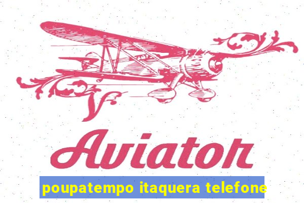 poupatempo itaquera telefone