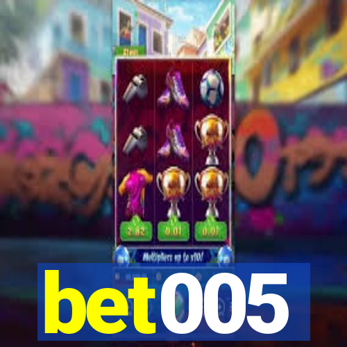 bet005