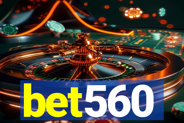 bet560