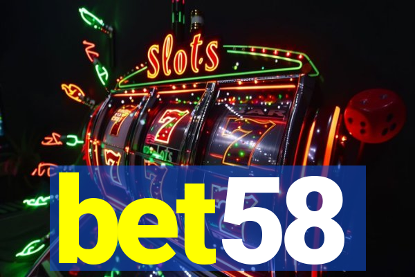 bet58