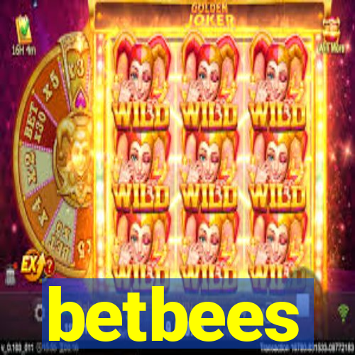 betbees