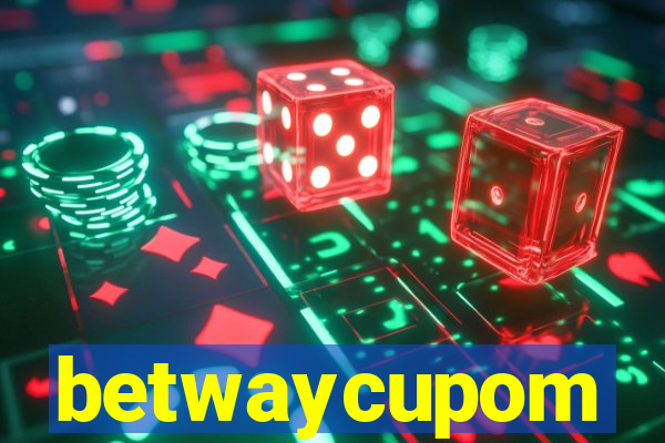 betwaycupom