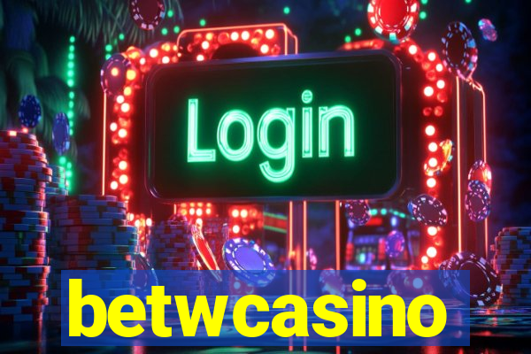 betwcasino