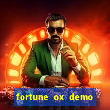 fortune ox demo grátis tigre