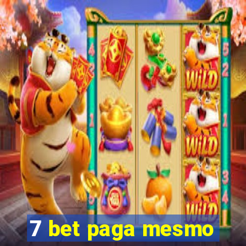 7 bet paga mesmo