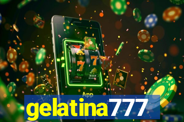 gelatina777