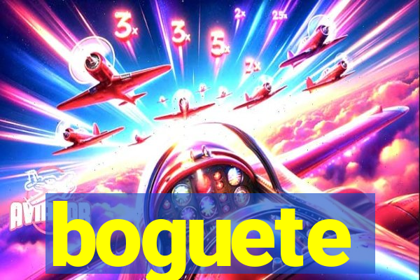 boguete