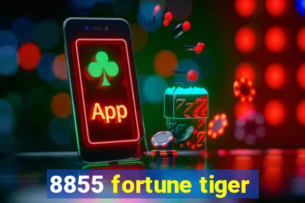 8855 fortune tiger