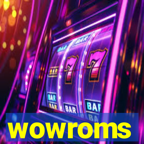 wowroms