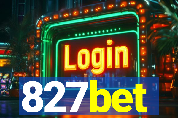 827bet