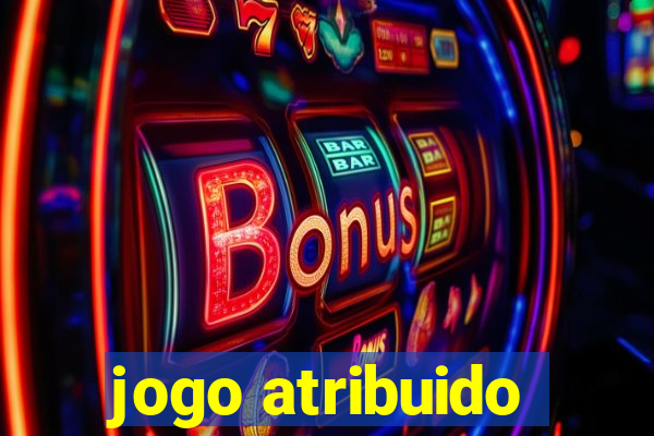 jogo atribuido