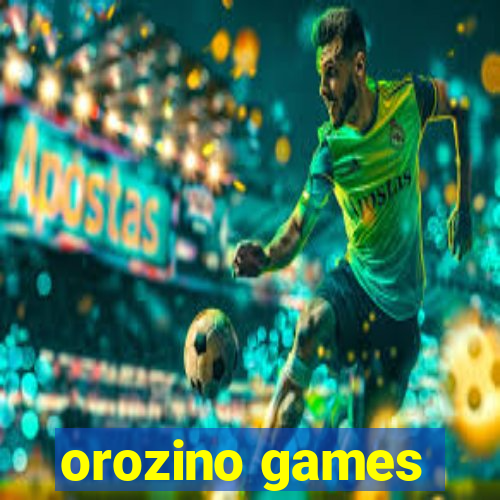 orozino games