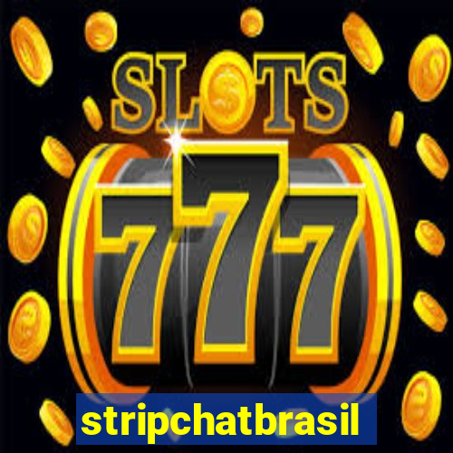 stripchatbrasil