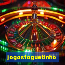 jogosfoguetinho