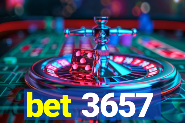 bet 3657