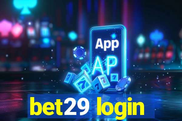 bet29 login