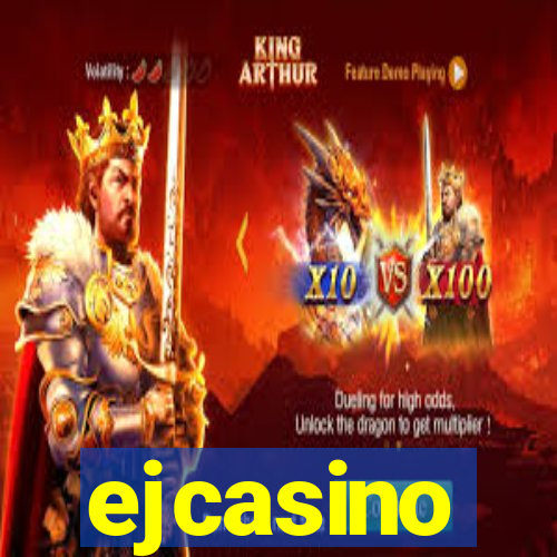 ejcasino