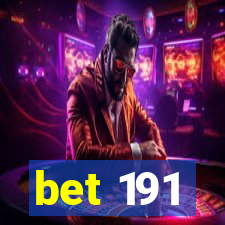 bet 191